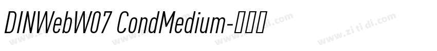 DINWebW07 CondMedium字体转换